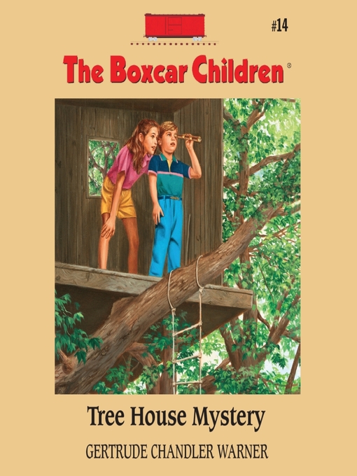 Gertrude Chandler Warner创作的Tree House Mystery作品的详细信息 - 可供借阅